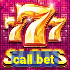 call bet